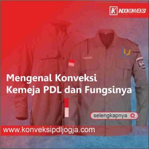 Mengenal Konveksi Kemeja PDL dan Fungsinya